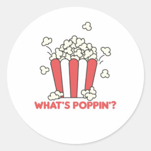 Adesivo Redondo Popcorn Whats Poppin Engraçado Sdizendo