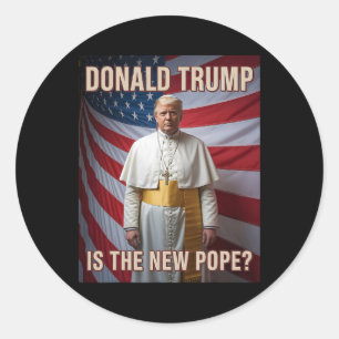 Adesivo Redondo Pope Engraçado E Presidente Donald Trump1