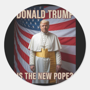 Adesivo Redondo Pope Engraçado E Presidente Donald Trump6