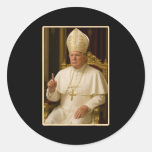Adesivo Redondo Pope Trump Engraçado Presidente Trump Quer Ser O N