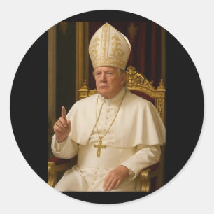 Adesivo Redondo Pope Trump Engraçado Presidente Trump Quer Ser O N