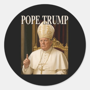 Adesivo Redondo Pope Trump Engraçado Presidente Trump se Declara