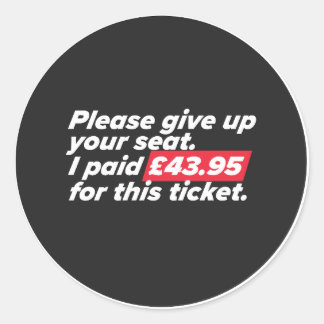 Adesivo Redondo Por favor, desista do seu lugar