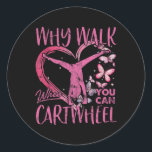 Adesivo Redondo Por Que Caminhar Quando Você Consegue Gymnast De C<br><div class="desc">Por Que Caminhar Quando Você Consegue Uma Gymnast Gymnast De Carte</div>