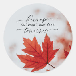 Adesivo Redondo Porque Ele Mora Eu Posso Enfrentar Amanhã Inspiraç