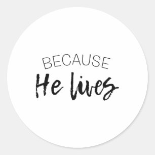 Adesivo Redondo Porque Ele Vive Camisa de Páscoa Jesus Está Vivo