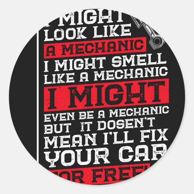 Adesivo Redondo Posso Parecer Uma Manutenção Mecânica Do Carro (Frente)