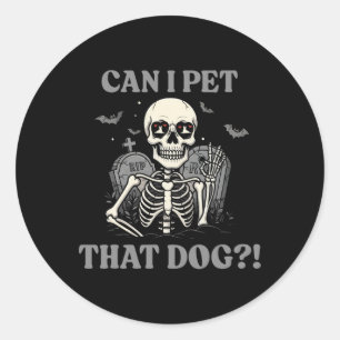 Adesivo Redondo Posso Pôr Aquele Cachorro Esqueleto De Halloween E
