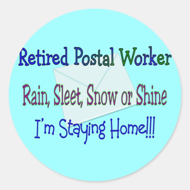 Adesivo Redondo Postal Worker Rain Sleet Snow "STAYY HOME" (Frente)