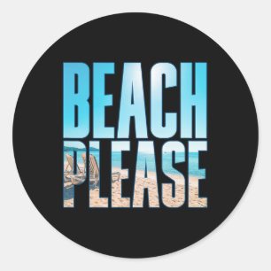 Adesivo Redondo Praia, Por Favor, Camisa Praias De Férias De Verão