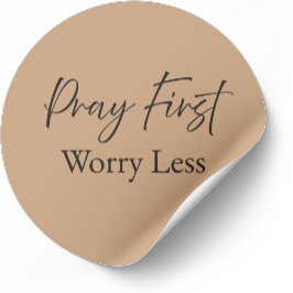 Adesivo Redondo Pray First Worry Less Christian Sticker 