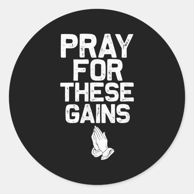 Adesivo Redondo Pray For These Gains Fitness Gym Motivational  (Frente)