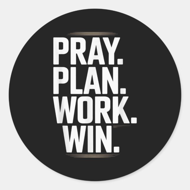 Adesivo Redondo Pray Plan Work Win- Faith Hustle Christian Motivat (Frente)