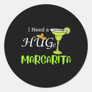 Adesivo Redondo Preciso De Uma Grande Margarita Para Beber Cinco D