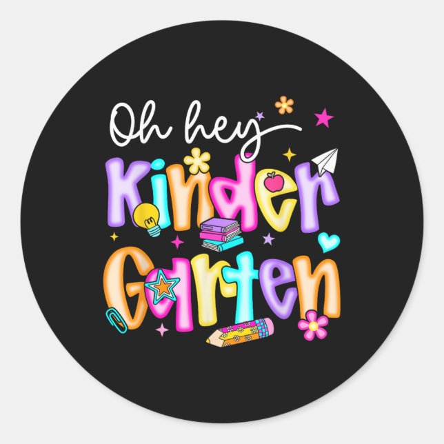 Adesivo Redondo Preppy Oh Hey Kindergarten Back To School Teachers (Frente)