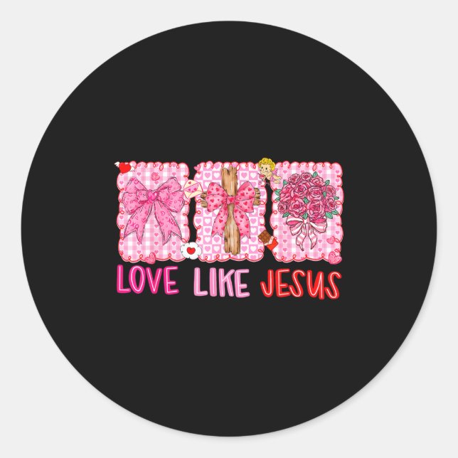 Adesivo Redondo Preppy Valentine Christian Love Like Jesus Men Wom (Frente)