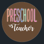 Adesivo Redondo Preschool Teacher Back to School Daycare<br><div class="desc">Preschool Teacher Back to School Daycare Appreciation Thank Gift. Perfect gift for your dad,  mom,  papa,  men,  women,  friend and family members on Thanksgiving Day,  Christmas Day,  Mothers Day,  Fathers Day,  4th of July,  1776 Independent day,  Veterans Day,  Halloween Day,  Patrick's Day</div>