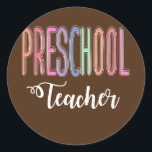 Adesivo Redondo Preschool Teacher Back to School Daycare<br><div class="desc">Preschool Teacher Back to School Daycare Appreciation Thank Gift. Perfect gift for your dad,  mom,  papa,  men,  women,  friend and family members on Thanksgiving Day,  Christmas Day,  Mothers Day,  Fathers Day,  4th of July,  1776 Independent day,  Veterans Day,  Halloween Day,  Patrick's Day</div>