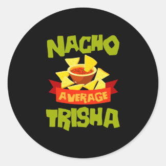Adesivo Redondo Presente de aniversário engraçado nome trisha não
