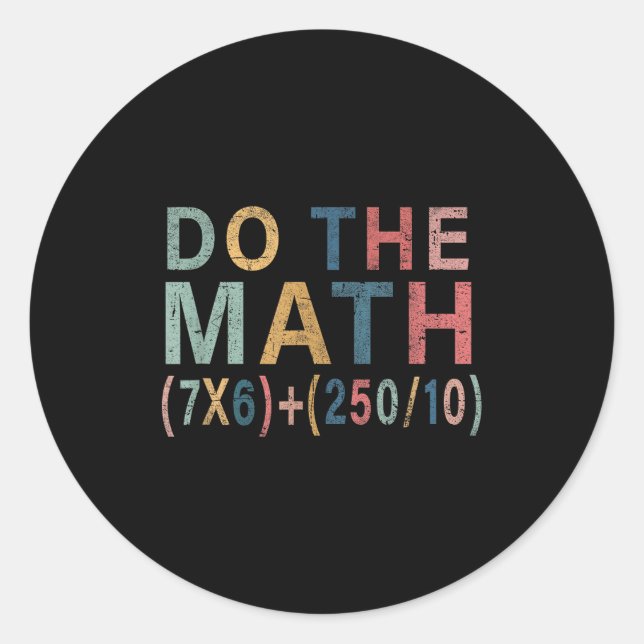 Adesivo Redondo Presente engraçado de meme de matemática para home (Frente)