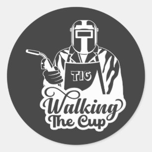 Adesivo Redondo Presente Soldador TIG The Cup Walkin'
