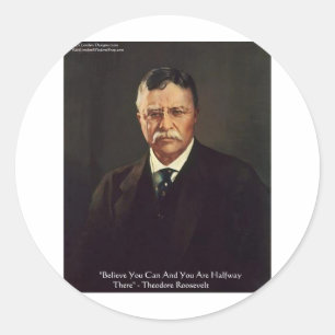 Adesivo Redondo Presentes/Camisas com Citação de Teddy Roosevelt "