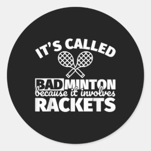 Adesivo Redondo Presentes para Jogadores de Badminton - Engraçado 