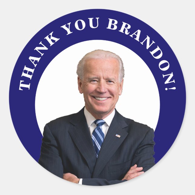 Adesivo Redondo Presidente Joe Biden Obrigado Brandon! (Frente)