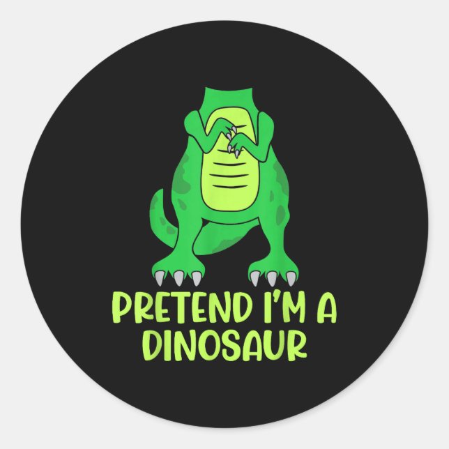 Adesivo Redondo Pretend I’m A Dinosaur Costume Lazy Halloween  (Frente)
