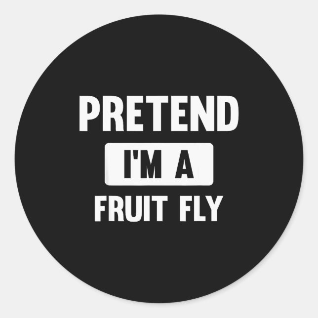 Adesivo Redondo Pretend I'm A Fruit Fly Funny Halloween Costume  (Frente)
