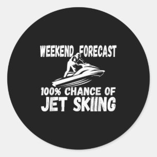 Adesivo Redondo Previsão de fim de semana 100% de chance de jet sk