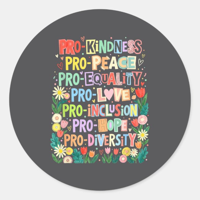 Adesivo Redondo Pro Kindness Peace Equality Love Inclusion Diversi (Frente)