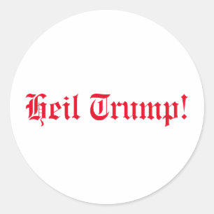 Adesivo Redondo Pro-Trump, Heil Trump!
