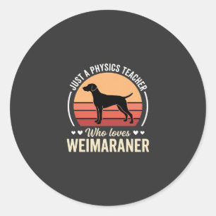 Adesivo Redondo Professor de Física Amante do Cão Weimaraner
