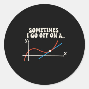 Adesivo Redondo Professor de Matemática Às Vezes Eu Saio pela Tang