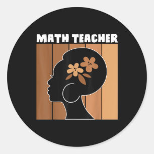 Adesivo Redondo Professor de Matemática História Negra Afro-Americ