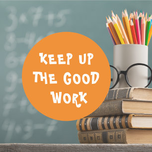 Adesivo Redondo Professor de trabalho incrível Encorajando o roun