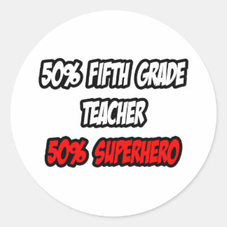 Adesivo Redondo Professor do 5º ano... super-herói.