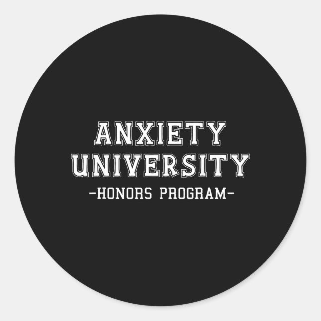 Adesivo Redondo Programa de Honra da Universidade de Ansiedade (Frente)