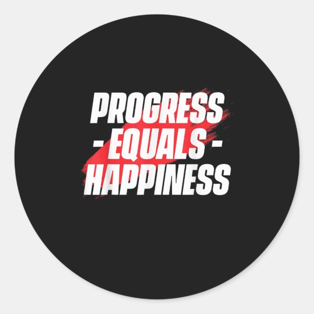 Adesivo Redondo Progress Equals Hapness Motivational Quote Entrepr (Frente)