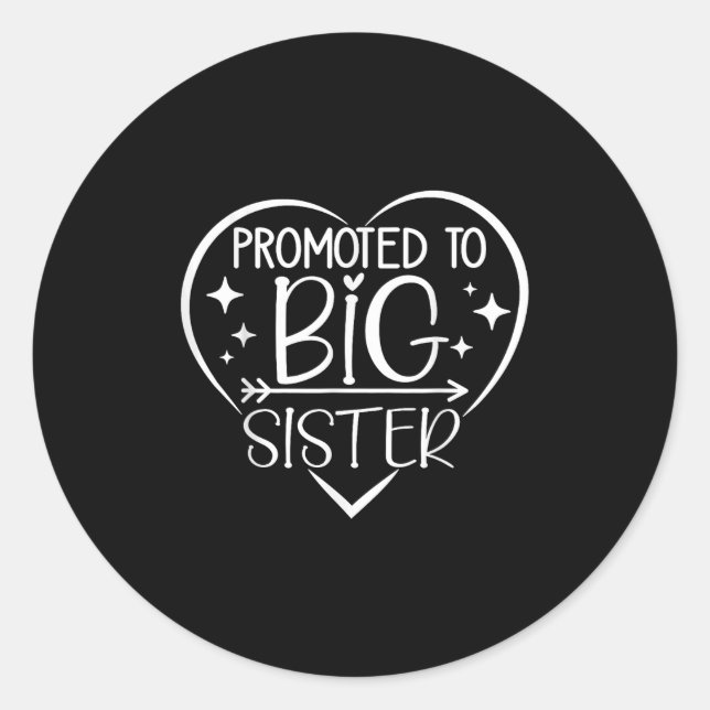 Adesivo Redondo Promoted To Big Sister - New Baby Birth Announceme (Frente)