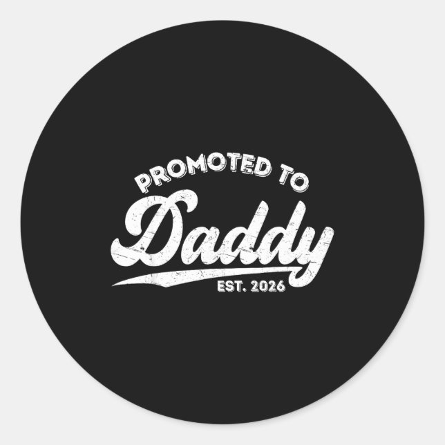 Adesivo Redondo Promoted To Daddy Est 2026 Baby Announcement For N (Frente)