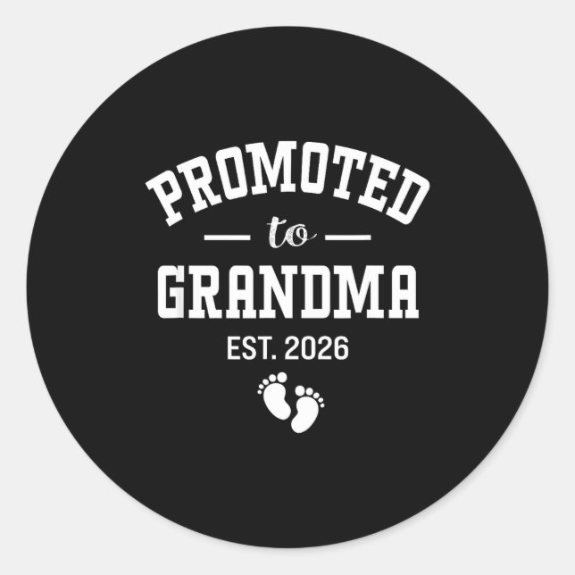 Adesivo Redondo Promoted To Grandma 2026 First Time Grandmother Wo (Frente)