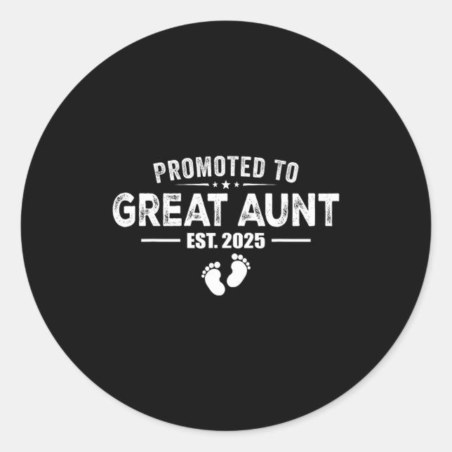 Adesivo Redondo Promoted To Great Aunt 2025 Baby &amp; Aunt Funny  (Frente)