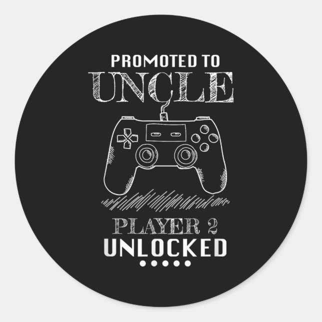 Adesivo Redondo Promoted To Uncle Player 2 Unlock Shirt New Uncle  (Frente)
