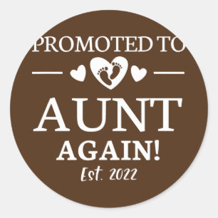 Adesivo Redondo Promovido A Tia Novamente 2022 Tia Novamente 2022