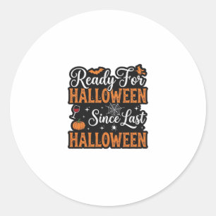 Adesivo Redondo Pronto Para O Halloween Desde O Último Halloween V