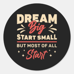 Adesivo Redondo Proprietário da empresa Dream Big Start Small CEO