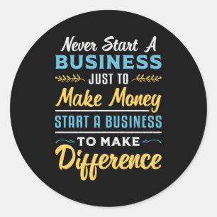 Adesivo Redondo Proprietário de Negócios Nunca Começa Um CEO En