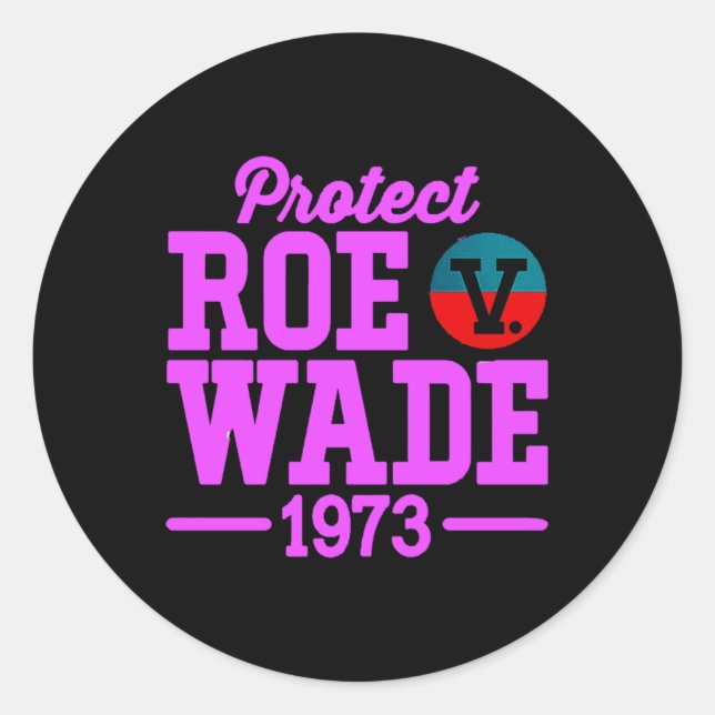 Adesivo Redondo proteger roe v wade 6 (Frente)